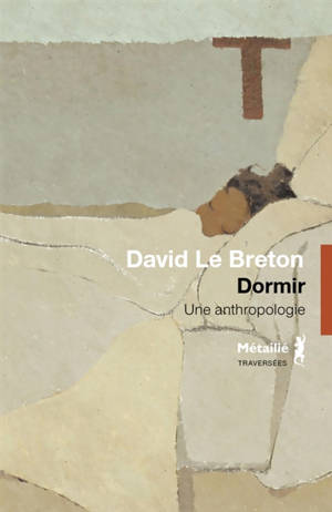 Dormir : une anthropologie