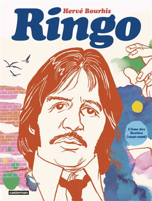 Ringo : l'âme des Beatles (1940-1968)