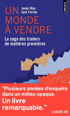 Un monde à vendre : la saga des traders de matières premières