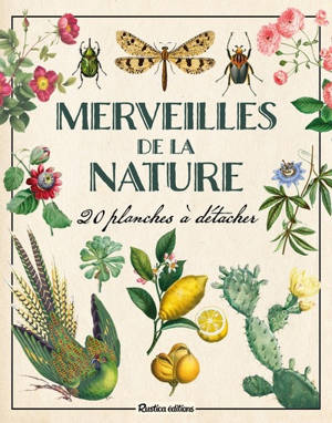 Merveilles de la nature : 20 planches à détacher