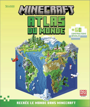 Minecraft : atlas du monde : plus de 60 constructions géniales
