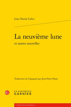 La neuvième lune : et autres nouvelles
