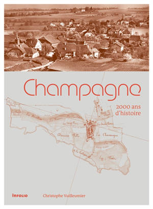 Champagne : 2.000 ans d'histoire