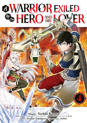 A warrior exiled by the hero and his lover. Vol. 4