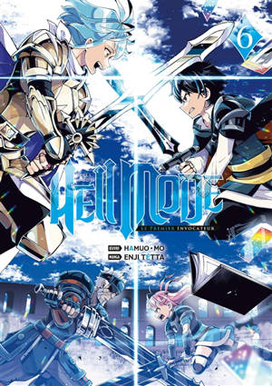 Hell mode : le premier invocateur. Vol. 6