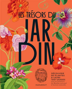 Les trésors de nos jardins