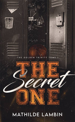 The golden trinity. Vol. 1. The secret one