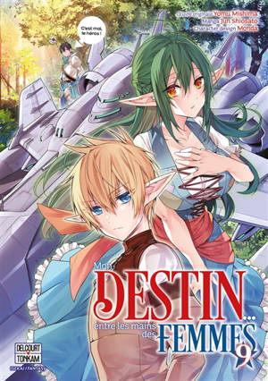 Mon destin... entre les mains des femmes. Vol. 9