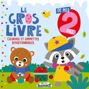 Mon P'tit Hemma : Le gros livre de mes 2 ans (Ourson et raton laveur)