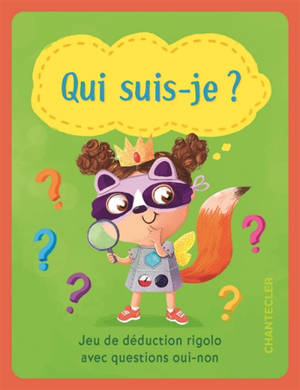 Qui suis-je ? : jeu de déduction rigolo avec questions oui-non