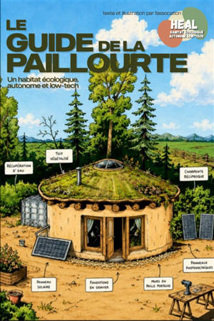 Le guide de la paillourte : un habitat écologique, autonome et low-tech