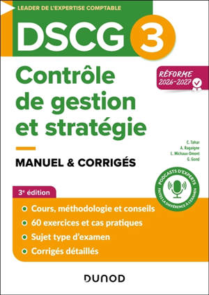 DSCG 3, contrôle de gestion et stratégie : manuel & corrigés : réforme 2026-2027