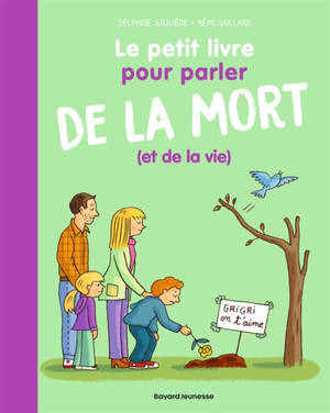 Le petit livre pour parler de la mort (et de la vie)