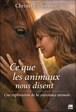 Ce que les animaux nous disent : une exploration de la conscience animale