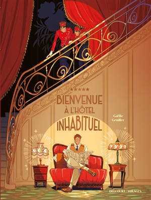 Bienvenue à l'hôtel inhabituel