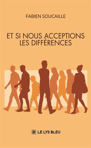 Et si nous acceptions les différences