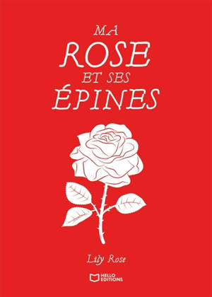 Ma Rose et ses Epines