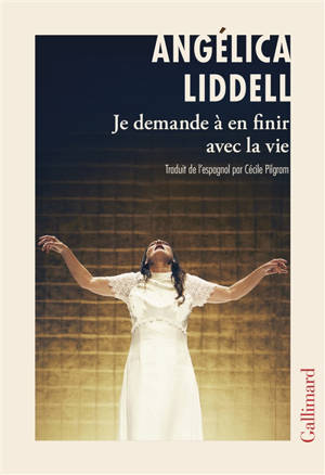 Je demande à en finir avec la vie