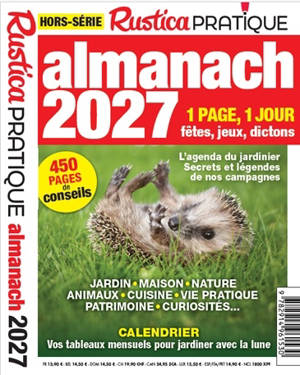 Rustica pratique, hors-série. Almanach 2027