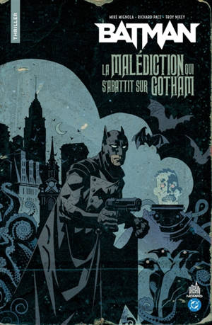 Batman : la malédiction qui s'abattit sur Gotham