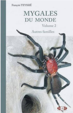 Mygales du monde. Vol. 2. Autres familles