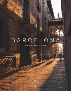 Barcelona : Mediterranean vibes