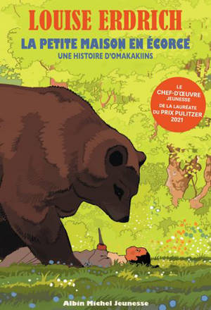 La maison en écorce : une histoire d'Omakakiins