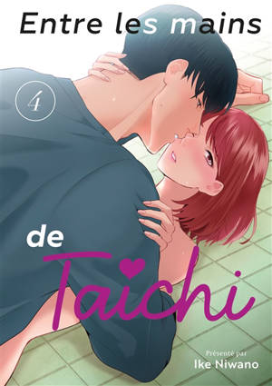 Entre les mains de Taichi. Vol. 4