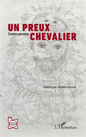 Un preux chevalier : contes persans