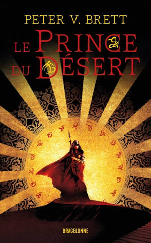 Le cycle du crépuscule. Vol. 1. Le prince du désert
