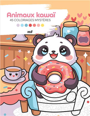 Animaux kawaï : 45 coloriages mystères