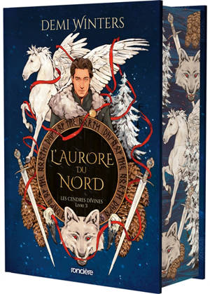 Les cendres divines. Vol. 3. L'aurore du Nord