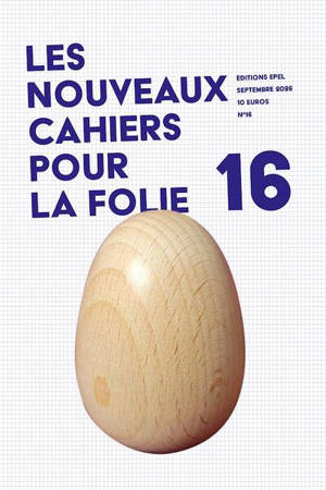 Nouveaux cahiers pour la folie, n° 16