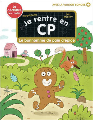 Je rentre en CP. Vol. 39. Le bonhomme de pain d'épice : je déchiffre les contes