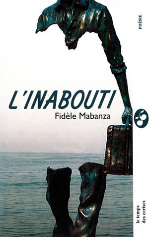 L'inabouti