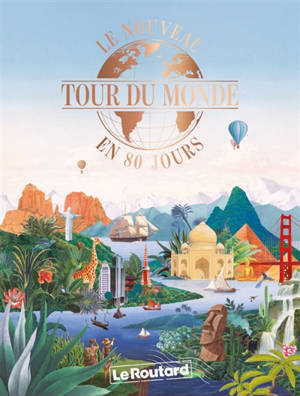 Le nouveau tour du monde en 80 jours