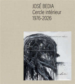 José Bédia : voyage circulaire : 1976-2026