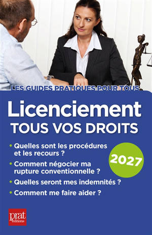 Licenciement, tous vos droits : 2027