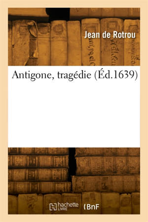 Antigone, tragédie