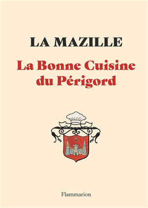 La bonne cuisine du Périgord