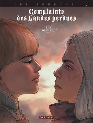 Complainte des landes perdues. Les Sudenne. Vol. 5. Deux cousines