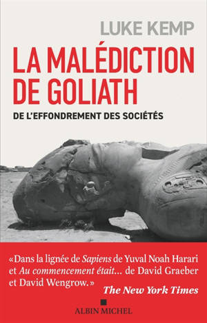 La malédiction de Goliath : de l'effondrement des sociétés