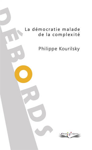 La démocratie malade de la complexité