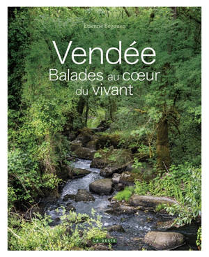 Vendée : balades au coeur du vivant