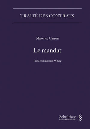 Traité des contrats. Vol. 9. Le mandat