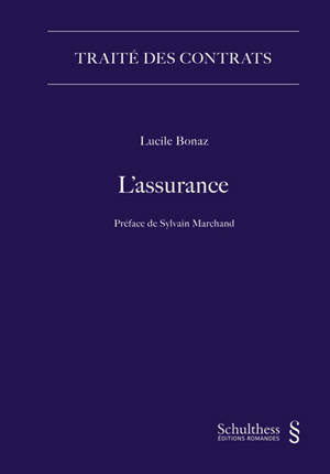 Traité des contrats. Vol. 17. L'assurance