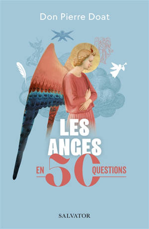 Les anges en 50 questions