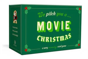 We Pitch You a Movie Christmas