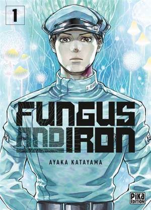 Fungus and iron. Vol. 1