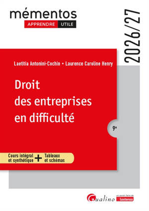 Droit des entreprises en difficulté : cours intégral et synthétique + tableaux et schémas : 2026-2027